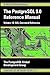 PostgreSQL 9.0 Reference Manual - Volume 1b by PostgreSQL Global PostgreSQ... PostgreSQL 9.0 Reference Manual - Volume 1b by PostgreSQL Global PostgreSQ...