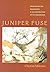 Juniper Fuse: Upper Paleolithic Imagination & the Construction of the Underworld