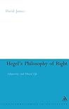 Hegel's Philosophy of Right: Subjectivity and Ethical Life (Continuum Studies in Philosophy, 23)