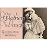 Mothers and Daugh...