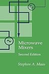 Microwave Mixers (Artech House Microwave Library (Hardcover)) Microwave Mixers (Artech House Microwave Library (Hardcover))