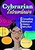 Cybrarian Extraordinaire: Compelling Information Literacy Instruction