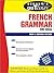 Schaum's Outline of French Grammar