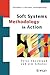 Soft Systems Methodology in Action