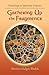 Gathering Up the Fragments:...