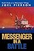 Messenger in a Battle by Joel Pierson