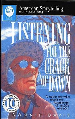 Listening for the Crack of Dawn (American Storytelling)