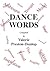 Dance Words (Choreography and Dance Studies Series)