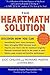 The HeartMath Solution: The...
