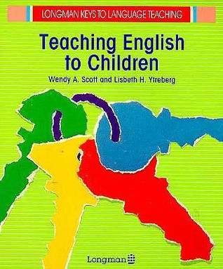 Teaching English to Children (Longman Keys to Language Teaching)