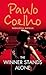 The Winner Stands Alone by Paulo Coelho