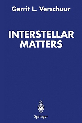 Interstellar Matters: Essays on Curiosity and Astronomical Discovery (Paperback)