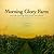 Morning Glory Farm: And the...