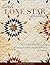 Little Lone Star Quilts: Sew Perfect Points Every Time - Exciting New Paper-Piecing Technique - 7 Projects