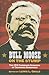 Bull Moose on the Stump: The 1912 Campaign Speeches of Theodore Roosevelt