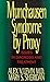 Munchausen Syndrome by Proxy: Issues in Diagnosis and Treatment
