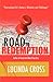 The Road to Redemption by Lucinda Cross