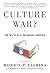 Culture War? The Myth of  a...