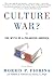 Culture War? The Myth of  a Polarized America by Morris P. Fiorina