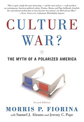 Culture War? The Myth of  a Polarized America (Great Questions in Politics Series)