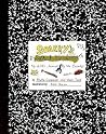 Sparky's Excellent Misadventures: My A.D.D. Journal, By Me (Sparky) Sparky's Excellent Misadventures: My A.D.D. Journal, By Me (Sparky)