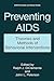 Preventing AIDS: Theories a...