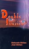 Double Illusion by Deborah Shlian