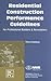 Residential Construction Performance Guidelines, Third edition, Contractor Reference