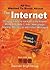 Internet (All You Wanted to Know About): The Easiest Way to Learn About the Internet, World Wide Web, E-Mail, Newsgroups, Chatting, Mailing List and Instant Messaging (All You Wanted to Know About)