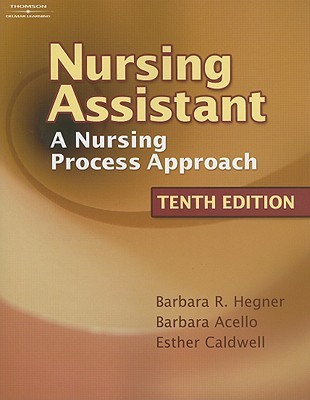 Nursing Assistant: A Nursing Process Approach (Paperback)