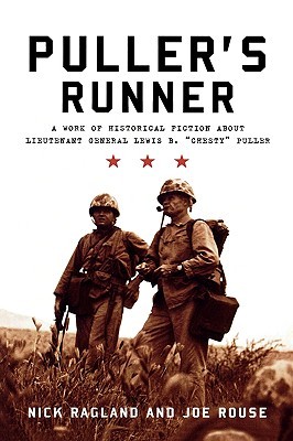 Puller's Runner: A Work of Historical Fiction about Lieutenant General Lewis B. 'Chesty' Puller (Hardcover)