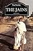 The Jains (The Library of Religious Beliefs and Practices)