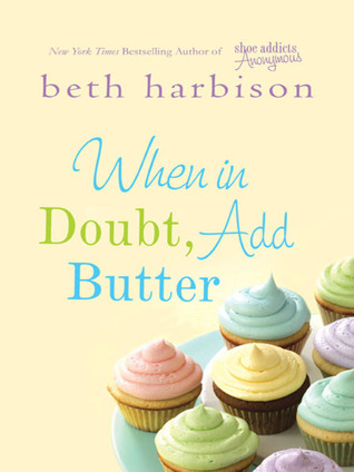 When in Doubt, Add Butter: Library Edition