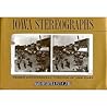 Iowa Stereographs: Three-Dimensional Visions of the Past (Bur Oak Book)