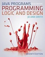 Java Programs to Accompany Programming Logic and Design