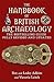 The Handbook of British Archaeology by Roy A. Adkins