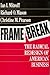 Framebreak: The Radical Redesign of American Business (Jossey Bass Business & Management Series)