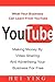 Youtube: Making Money by Video Sharing and Advertising Your Business for Free
