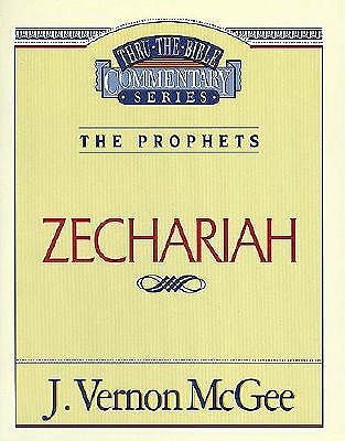 Thru the Bible Vol. 32: The Prophets (Zechariah) (32)