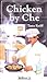 Chicken by Che (Pacemaker L...
