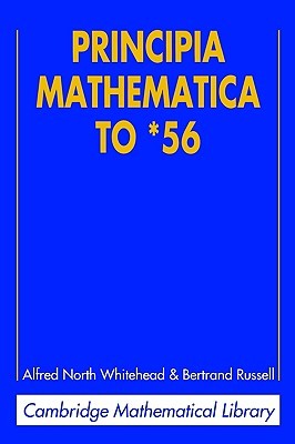 Principia Mathematica to '56 (Mathematical Library)