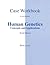 Case Studies Workbook to accompany Human Genetics