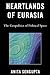 Heartlands of Eurasia: The Geopolitics of Political Space
