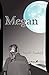 Megan by Scott D. Southard