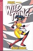 Spider-Girl Presents Wild Thing: Crash Course
