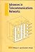 Advances in Telecommunications Networks (Artech House Telecommunications Library)