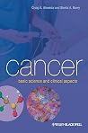 Cancer: Basic Science and Clinical Aspects Cancer: Basic Science and Clinical Aspects