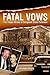Fatal Vows by Joseph Hosey