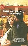 Then Comes Baby (An Island to Remember #3) Then Comes Baby (An Island to Remember #3)