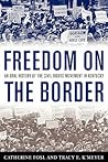 Freedom on the Border: An Oral History of the Civil Rights Movement in Kentucky (Kentucky Remembered: An Oral History Series)